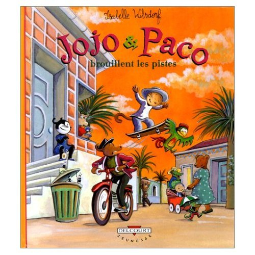 Jojo et Paco. Vol. 4. Jojo et Paco brouillent les pistes