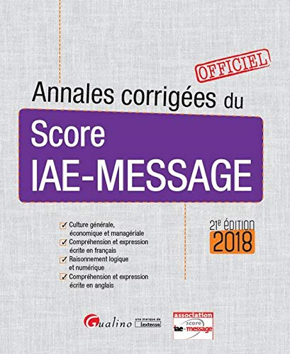 Annales corrigées du Score IAE-Message : 2018