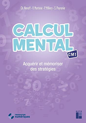 Calcul mental CM1 : acquérir et mémoriser des stratégies
