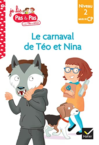 Le carnaval de Téo et Nina : niveau 2, milieu de CP