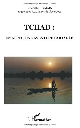 Tchad : un appel, une aventure partagée