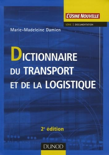 Dictionnaire du transport et de la logistique
