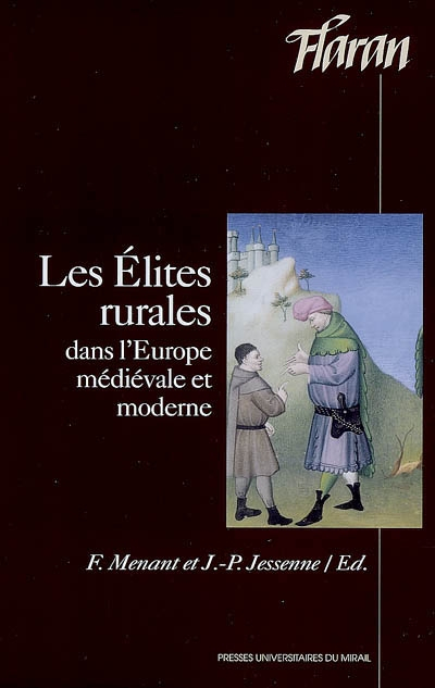 Les élites rurales dans l'Europe médiévale et moderne : actes des XXVIIes journées internationales d