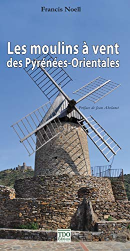 Les moulins du Roussillon