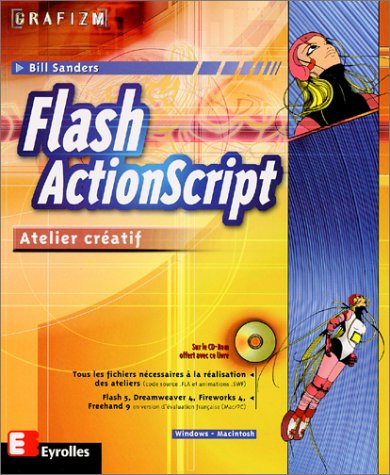 Flash ActionScript : atelier créatif