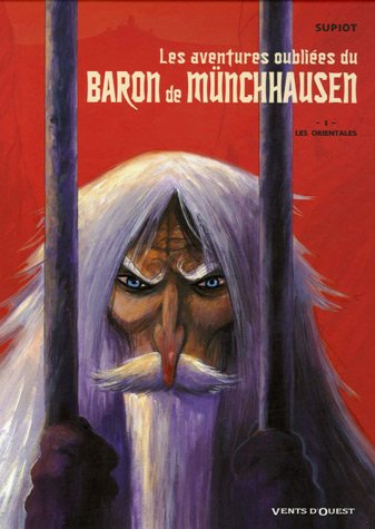 Les aventures oubliées du baron de Münchhausen. Vol. 1. Les Orientales