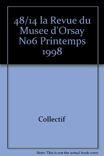 Quarante-huit-Quatorze, la revue du Musée d'Orsay, n° 6
