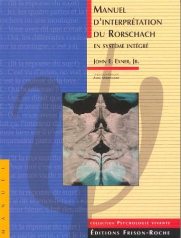 Manuel d'interprétation du Rorschach en système intégré
