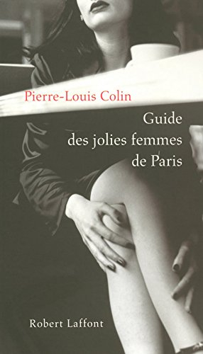 Guide des jolies femmes de Paris