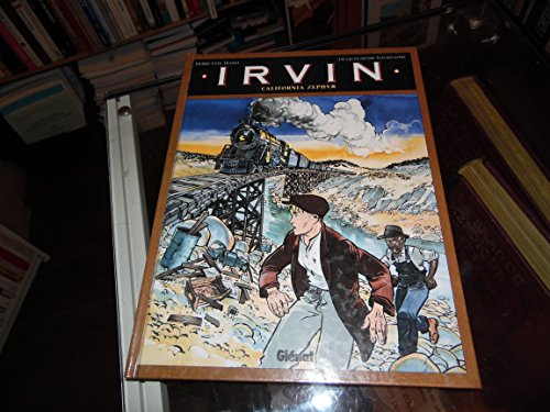 Irvin. Vol. 1. California Zephyr