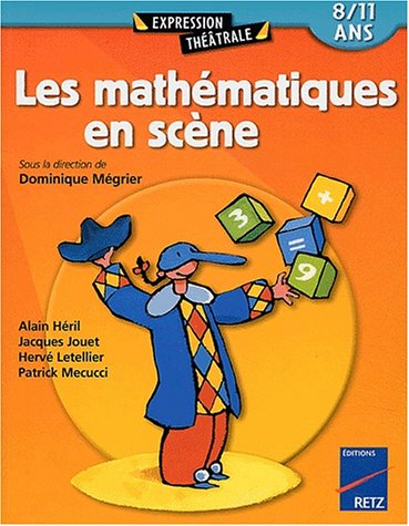 Les mathématiques en scène : 8-11 ans