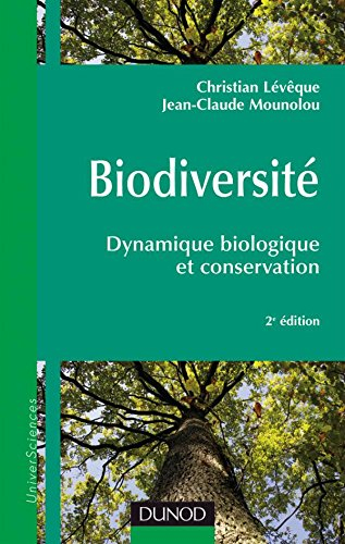 Biodiversité : dynamique biologique et conservation