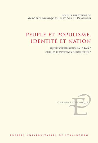 Peuple et populisme, identité et nation : quelle contribution à la paix ? Quelles perspectives europ