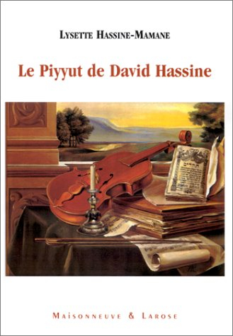 Le piyyut de rabbi David Hassine : poèmes