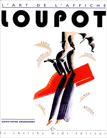 Ch. Loupot : 1892-1962