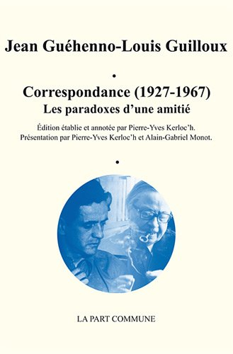 Correspondance (1927-1967) : les paradoxes d'une amitié