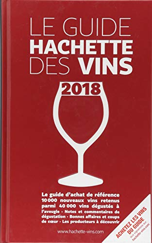 Le guide Hachette des vins : sélection 2018