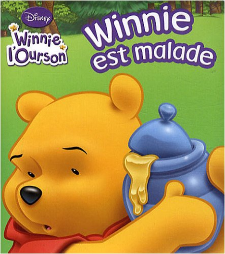 Winnie est malade : Winnie l'Ourson
