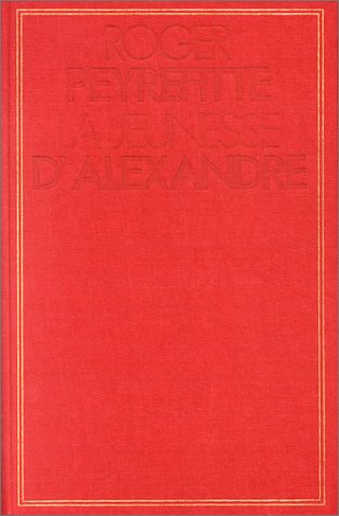 La jeunesse d'Alexandre : biographie d'Alexandre le Grand