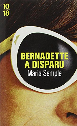 Bernadette a disparu