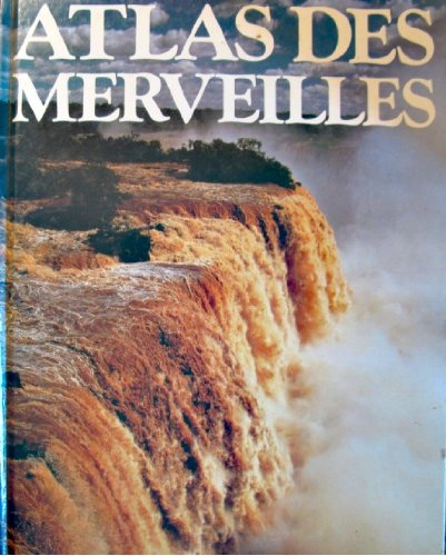 atlas des merveilleux.