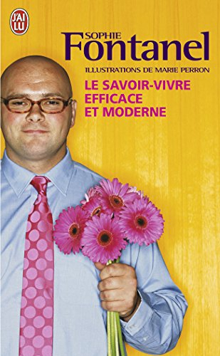 Le savoir-vivre efficace et moderne