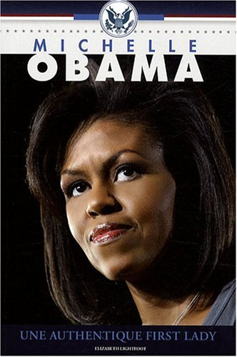 Michelle Obama : une authentique first lady