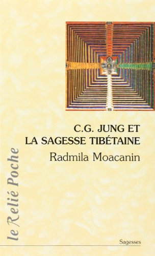 C.G. Jung et la sagesse tibétaine : Orient-Occident