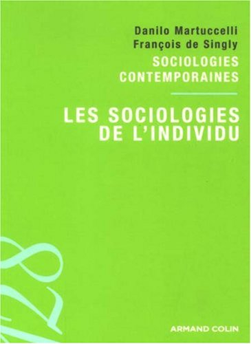 Les sociologies de l'individu : sociologies contemporaines