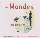 Les mondes imaginaires