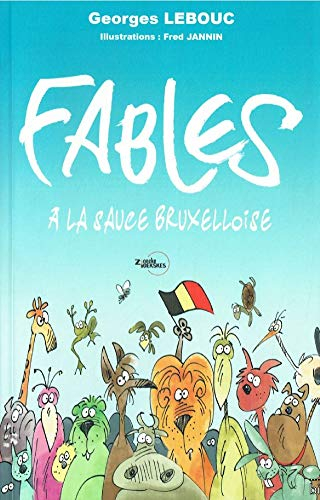 Fables a la Sauce Bruxelloise