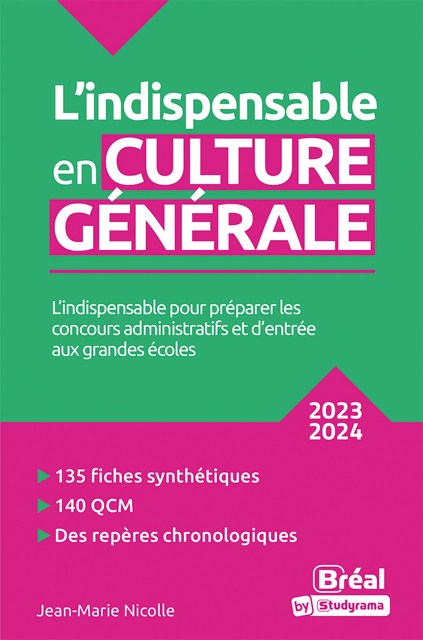 L'indispensable en culture générale : l'indispensable pour préparer les concours administratifs et d