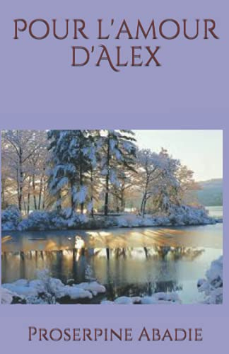 Pour l'amour d'Alex