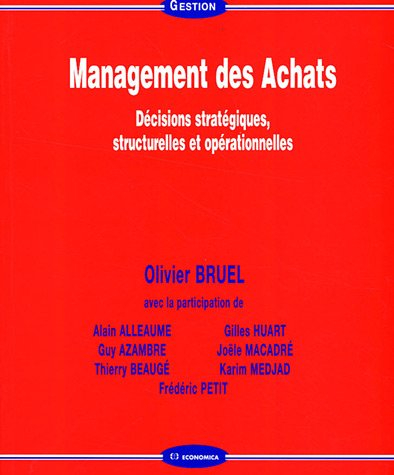 Management des achats : décisions stratégiques, structurelles et opérationnelles