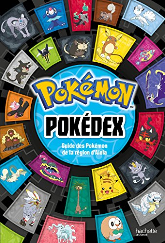 Pokémon pokédex : guide des Pokémon de la région d'Alola