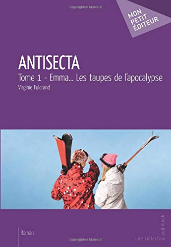 Antisecta - Tome 1