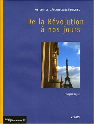 Histoire de l'architecture française. Vol. 3. De la Révolution à nos jours