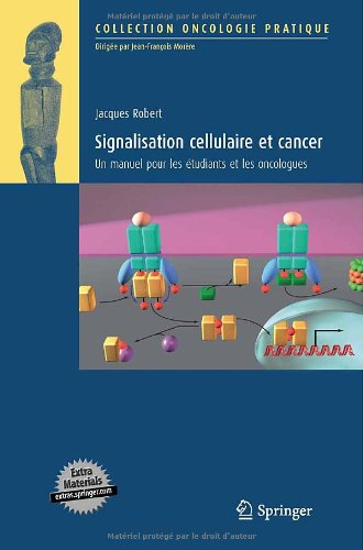 Signalisation cellulaire et cancer : un manuel pour les étudiants et les oncologues
