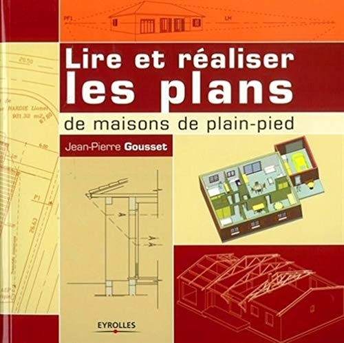 Lire et réaliser les plans de maisons de plain-pied