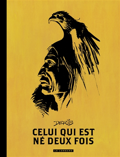 Celui qui est né deux fois : l'intégrale