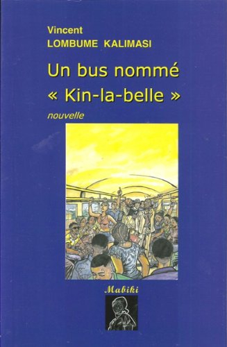 Un bus nommé Kin-la-belle