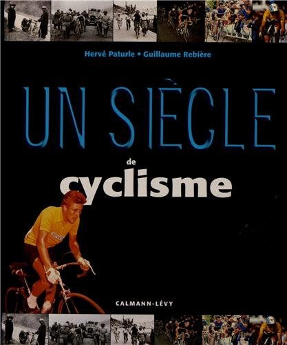 Un siècle de cyclisme