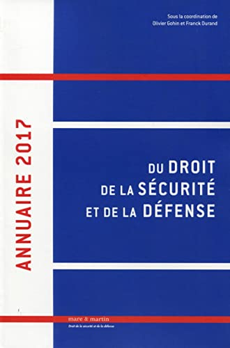 Annuaire du droit de la sécurité et de la défense. Vol. 2. 2017
