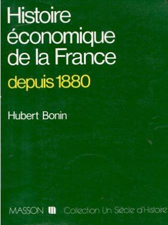 Histoire économique de la France depuis 1880