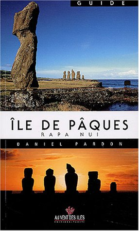 Guide de l'île de Pâques (Rapa Nui)