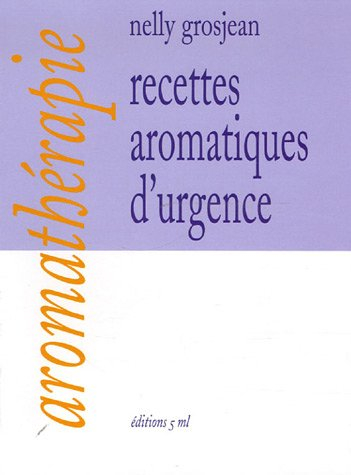 Recettes aromatiques d'urgence