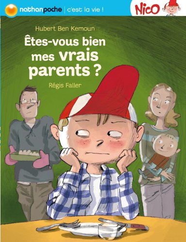 Nico. Etes-vous bien mes vrais parents ?