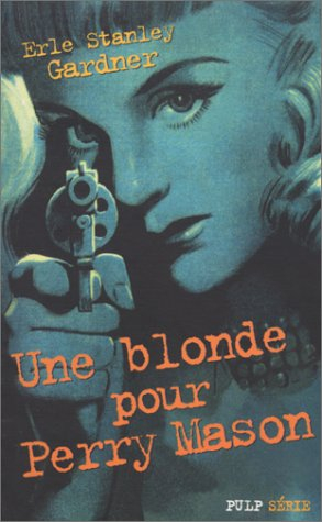 Une blonde pour Perry Mason