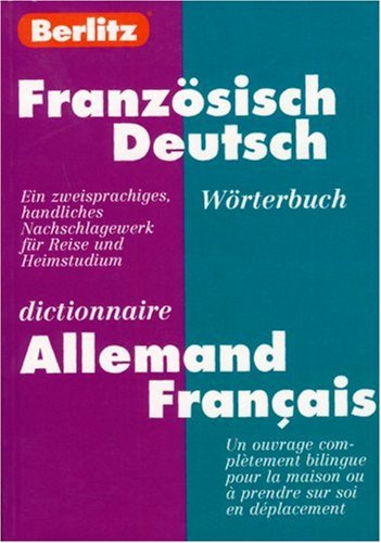 Französisch-Deutsch Wörterbuch. Dictionnaire allemand-français