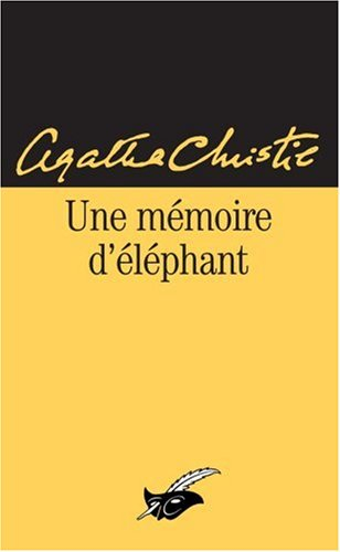 Une mémoire d'éléphant